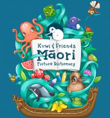 Book cover: Kuwi & Friends Maori Picture Dictionary
