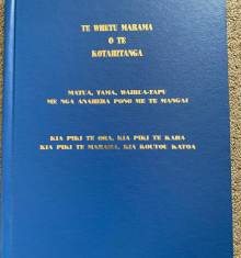 Book cover: Te Whetū Mārama o te Kotahitanga Vol. 1
