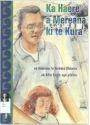 Book cover: Ka Haere a Mereana ki te Kura