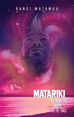 Book cover: Matariki: Te Whetū Tapu o te Tau