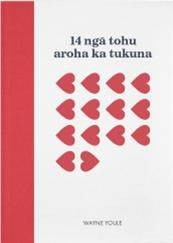Book cover: 14 ngā tohu aroha ka tukuna
