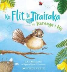 Book cover: Ko Flit, Te Tīrairaka: Te Rerenga i hē