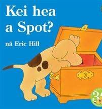 Book cover: Kei Hea a Spot?