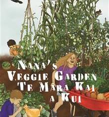 Book cover: Nana's Veggie Garden - Te Mara Kai a Kui